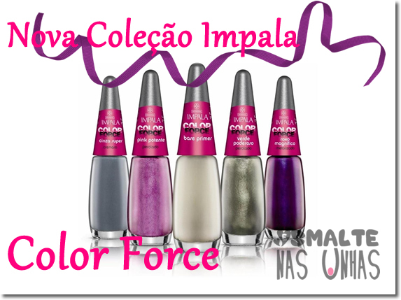 Coleção Color Force - Impala